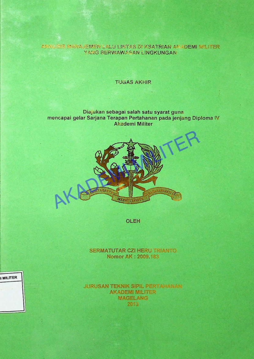 ANALISIS MANAJEMEN LALU LINTAS DI KSATRIAN AKADEMI MILITER YANG BERWAWASAN LINGKUNGAN